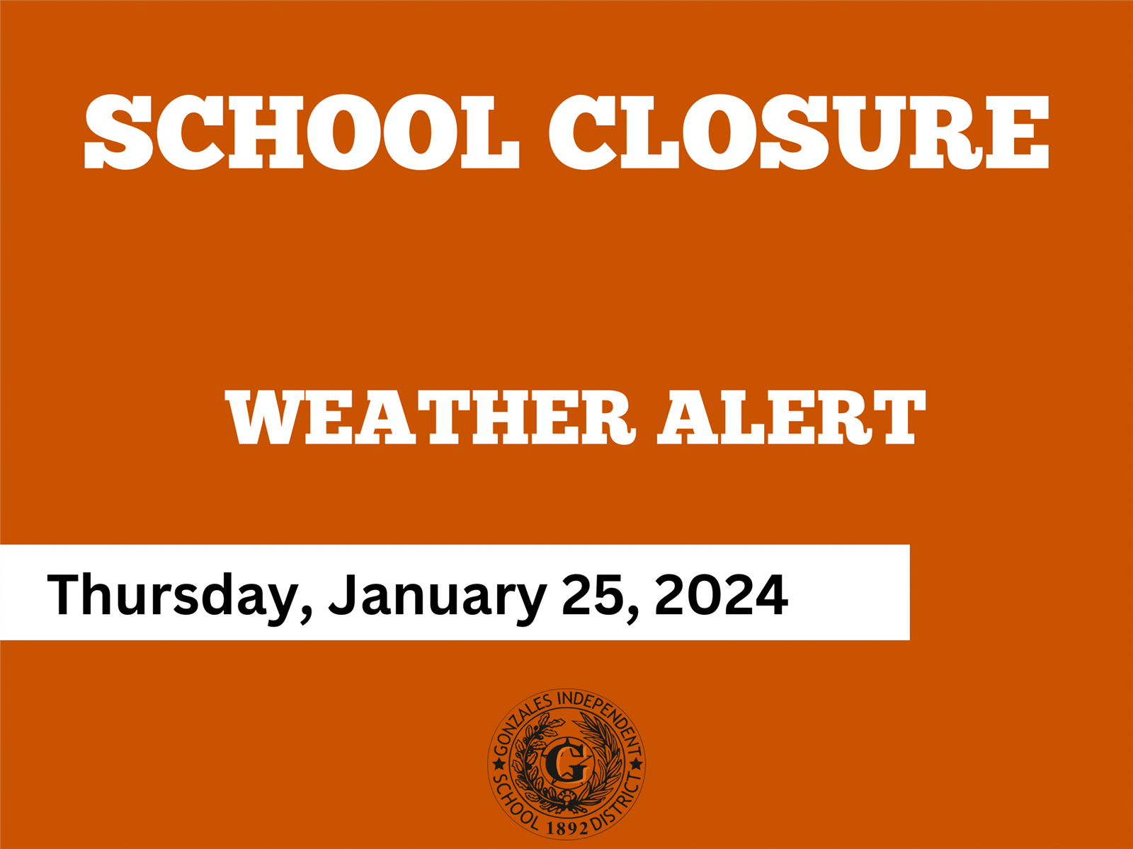 School Closure- Thursday, January 25, 2024